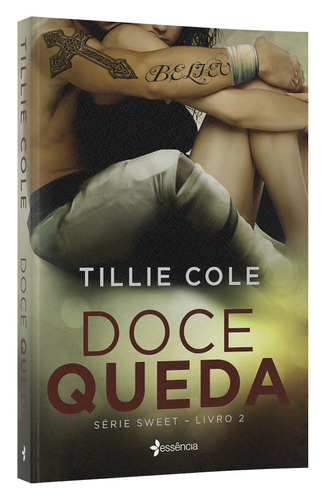 Doce queda: Série Sweet - Livro 2, de Cole, Tillie. Editora Planeta do Brasil Ltda., capa mole em português, 2022