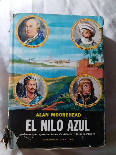 El Nilo Azul Alan Moorehead 