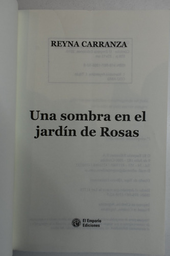 Una Sombra En El Jardín De Rosas Reyna Carranza C213 (Usado)