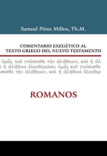 Comentario Exegético Al Texto Griego Del Nuevo Testamento: R