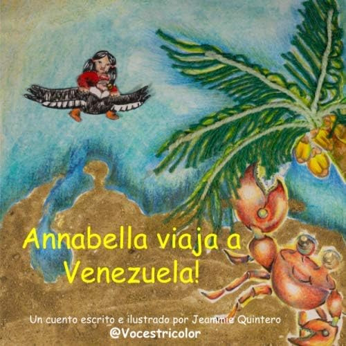 Libro: ¡annabella Viaja A Venezuela! (spanish Edition)