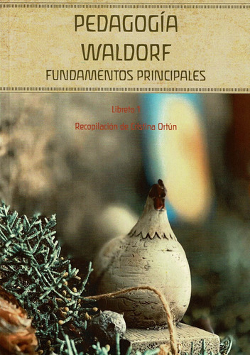 Pedagogia Waldorf de Ortún Cristina Editorial Mandala Ediciones tapa blanda en español