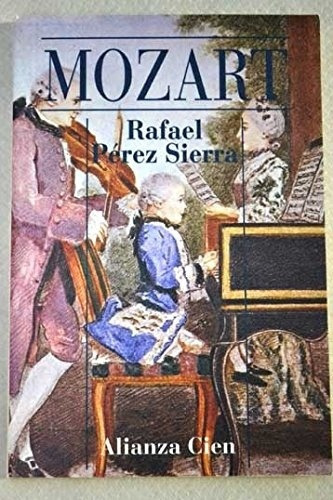 Mozart, de RAFAEL PEREZ SIERRA. Editorial Alianza en español