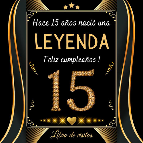 Libro: Feliz 15 Cumpleaños: Libro De Visitas 15 Años Regalos