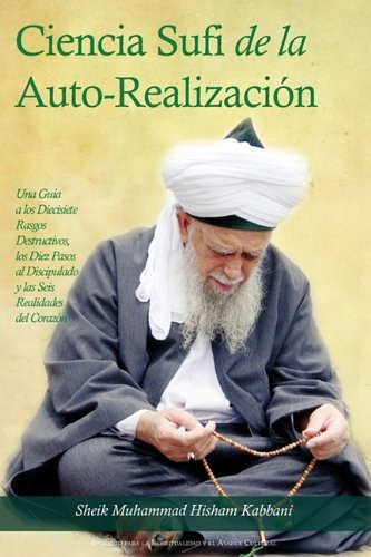 Libro : La Ciencia Sufi De La Auto-realizacion  - Sheik M...