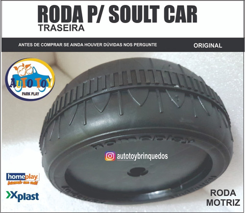 Soult Car 650 - X-plast - Homeplay - Roda Traseira/dianteira