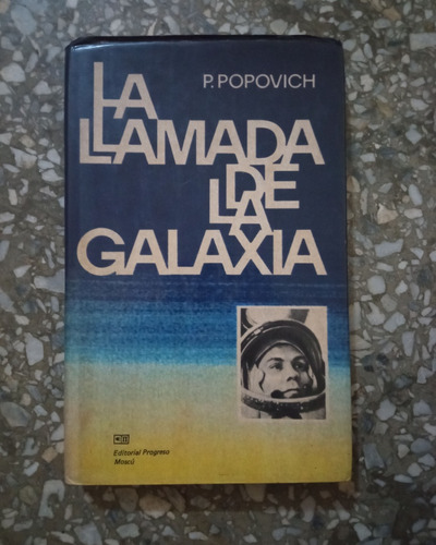 La Llamada De La Galaxia - P. Popovich