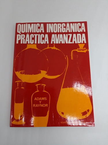 Libro Química Inorgánica Práctica Avanzada Adams Y Raynor 