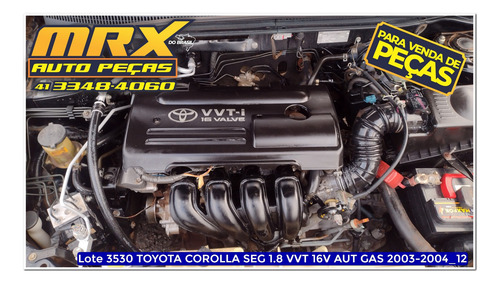 Sucata Corolla Seg 1.8 Vvt 16v Aut Gas 2004 Peças