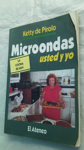 Microondas Usted Y Yo Ketty De Pirolo