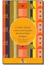 Comprar O Tambor Africano E Outros Contos Dos Países Africanos De L