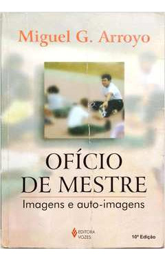 Livro Pedagogia Ofício De Mestre De Miguel G. Arroyo Pela Vozes (2000)