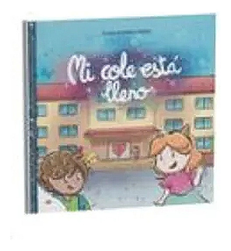 Mi Cole Está Lleno - Romero Pérez, Diana -(t.dura) - *