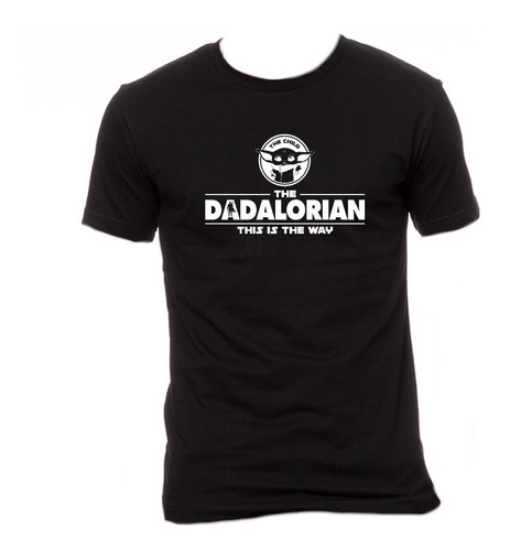 Playera Día Del Padre The Dadalorian This Is The Way