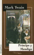 Comprar Principe Y Mendigo - Malva, de Twain, Mark. Editorial Gradifco, tapa blanda en español, 2021