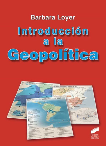 Introduccion A La Geopolitica Sintesis