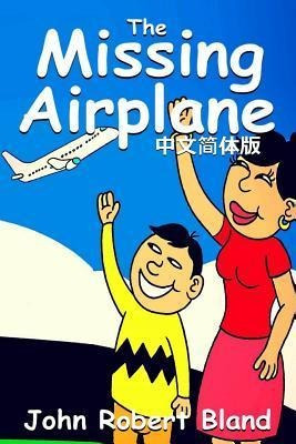 Libro The Missing Airplane : Mandarin Version - John Robe...