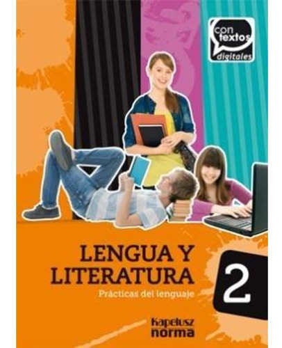 Lengua Y Literatura 2 Practicas Del Lenguaje - Contextos Dig