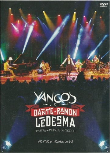 Dvd Yangos E Dante Ledesma - Pampa, Pátria De Todos 
