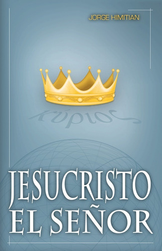 Jesucristo El Señor