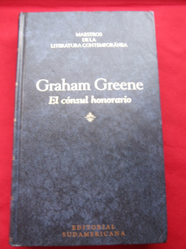 Graham Greene, El Cónsul Honorario 