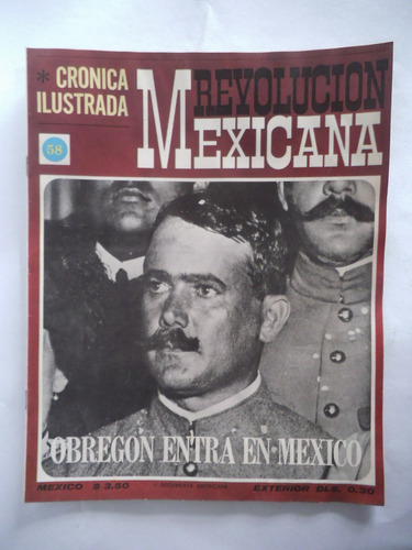 Cronica Ilustrada 58 Revolucion Mexicana Publex