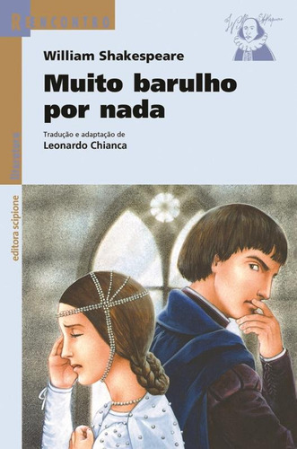 Muito barulho por nada, de Chianca, Leonardo. Série Reecontro literatura Editora Somos Sistema de Ensino, capa mole em português, 2012