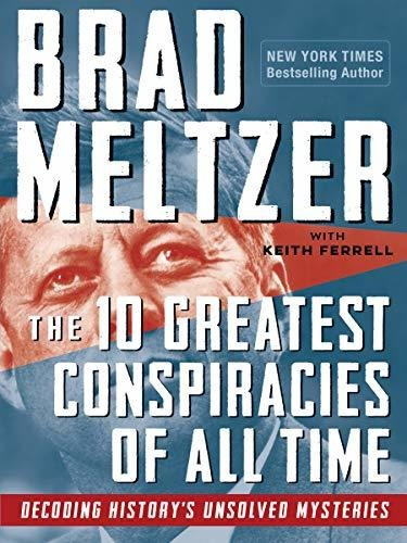 Book : The 10 Greatest Conspiracies Of All Time Decoding...