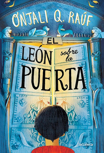Libro El Leon Sobre La Puerta - Rauf, Onjali Q