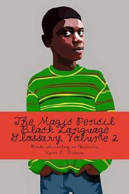 Libro The Magic Pencil Black Language Glossary, Volume 2 ...