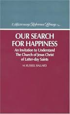 Livro Our Search For Happiness - M. Russell Ballard [1993]