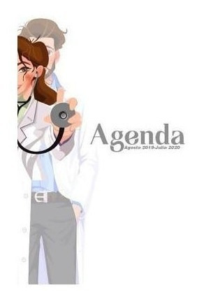 Agenda Agosto 2019 - Julio 2020 : Tema Enfermeria Medicin...