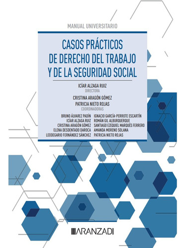 Casos Practicos Derecho Del Trabajo Y De Seguridad Social 1ª