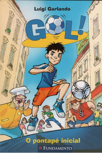 Livro Gol O Pontapé Inicial