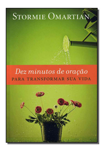 Livro Dez Minutos De Oração Para Transformar Sua Vida