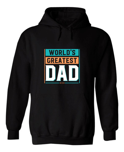 Sudadera Hombre  Hoodie Papá Padre Hijo Hija Frases 008