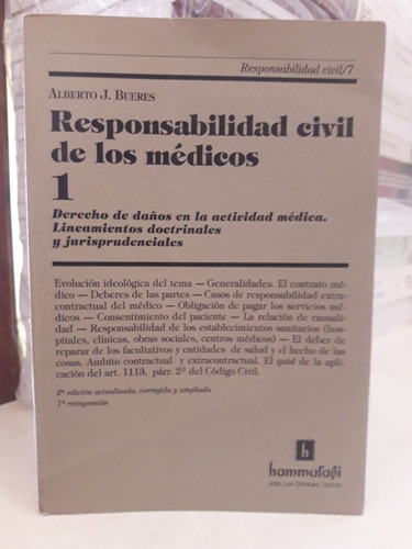 Derecho. Responsabilidad Civil Médicos. Tomo 1. Bueres