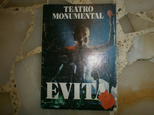 Teatro Monumental Programa Evita Tim Rice Lloyd Weber Paloma