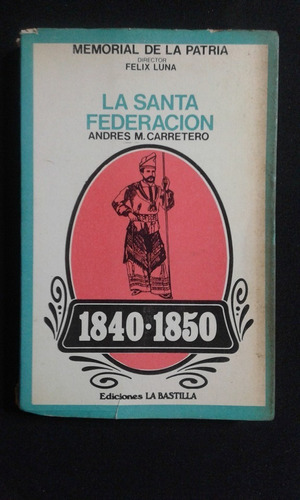 La Santa Federacion Andres M Carretero 1840 1850