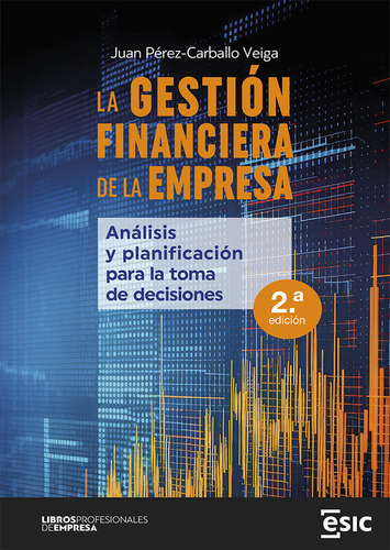 Libro La Gestion Financiera De La Empresa - Perez-carball...