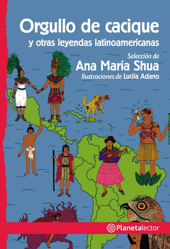 Imagen 1 de 2 de Orgullo De Cacique Y Otras Leyendas Latinoamerican