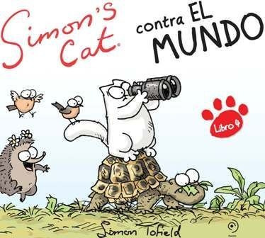 Simons Cat 4 Contra El Mundo - Simon Tofield