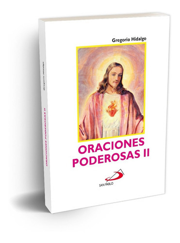 Oraciones Poderosas Ii, De Gregorio Hidalgo. Editorial Ediciones Paulinas, Tapa Blanda En Español, 2020