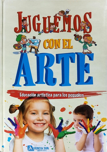 Juguemos Con El Arte, Educación Artística Para Los Pequeños