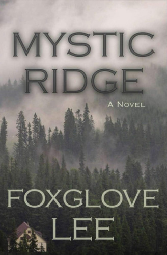 Libro:  Libro: Mystic Ridge: A Novel