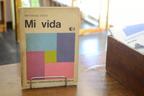 Mi Vida. Benvenuto Cellini. (Usado)