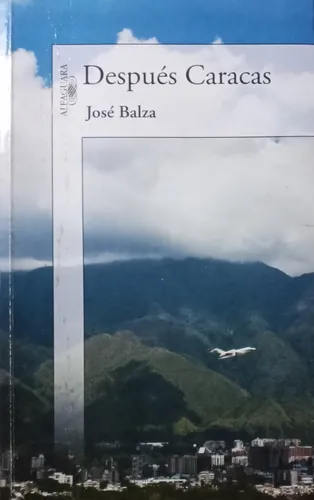 Después Caracas José Balza (Usado)
