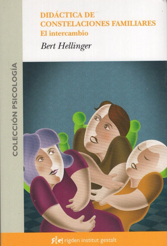 Libro: Didáctica De Constelaciones Familiares / B. Hellinger