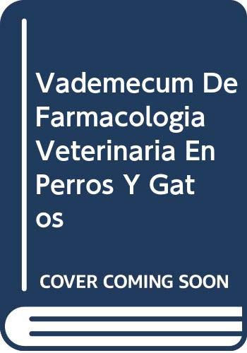 Libro Vademécum De Farmacología Veterinaria En Perros Y Gato