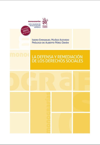Defensa Y Remedición De Los Derechos Sociales, La, De Isidro Emmanuel Muñoz Acevedo-. Editorial Tirant Lo Blanch, Tapa Blanda En Español, 2023